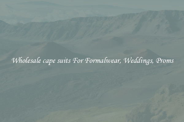 Wholesale cape suits For Formalwear, Weddings, Proms