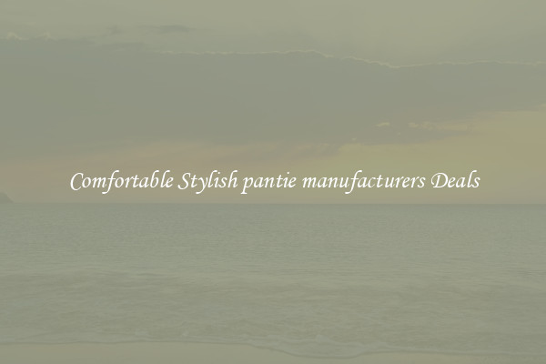 Comfortable Stylish pantie manufacturers Deals