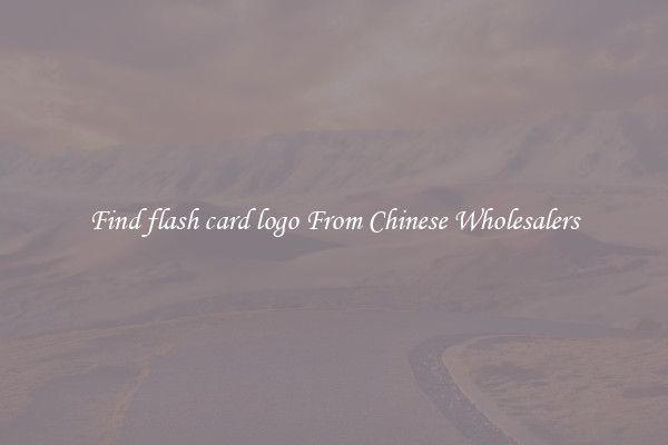 Find flash card logo From Chinese Wholesalers