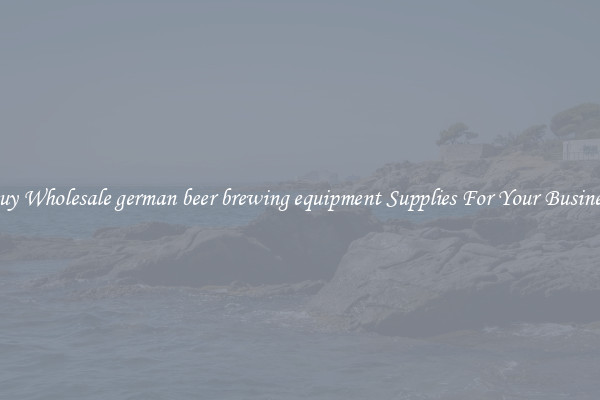Buy Wholesale german beer brewing equipment Supplies For Your Business